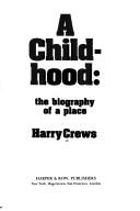 A Childhood: The Biography of a Place