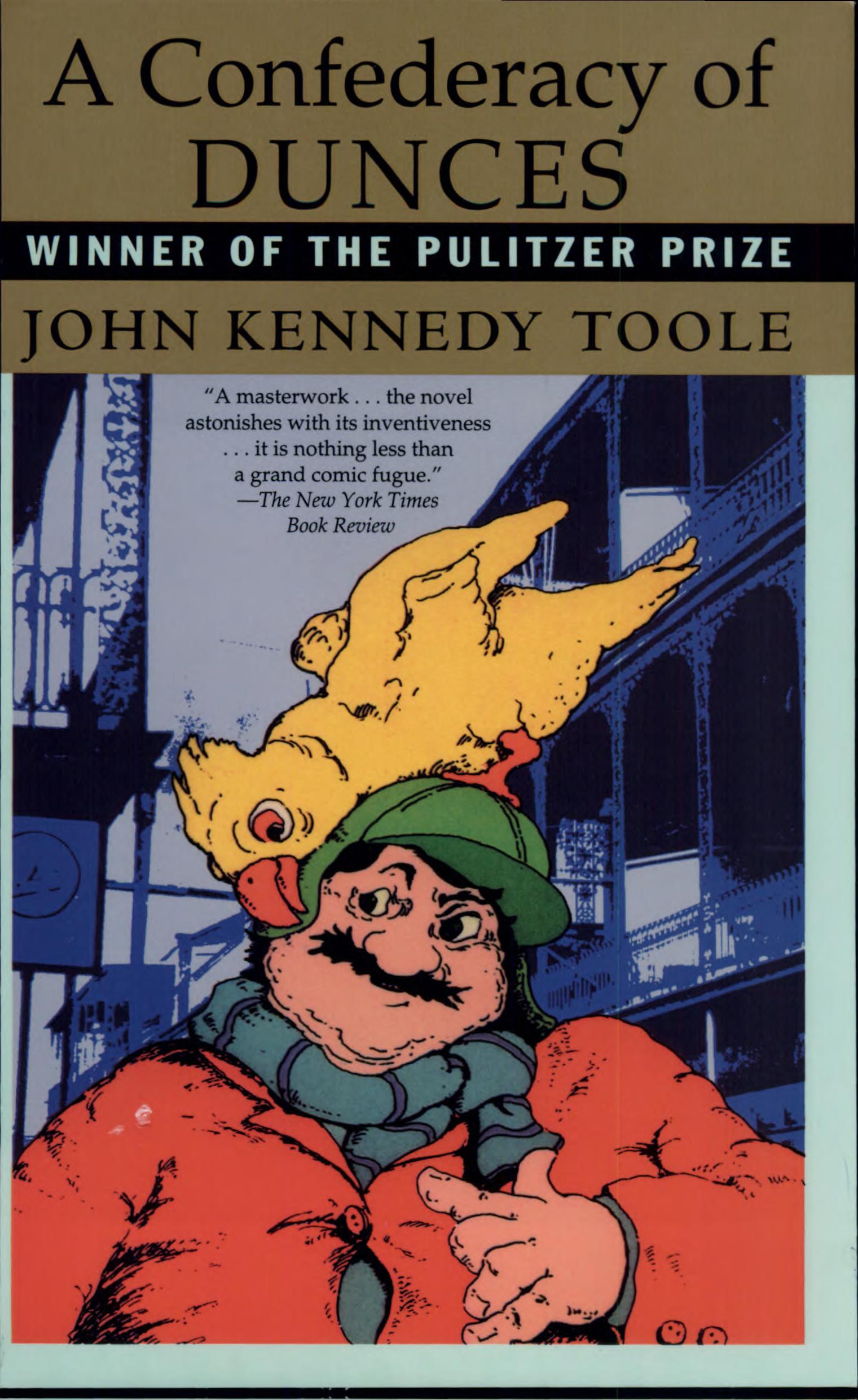 A Confederacy of Dunces