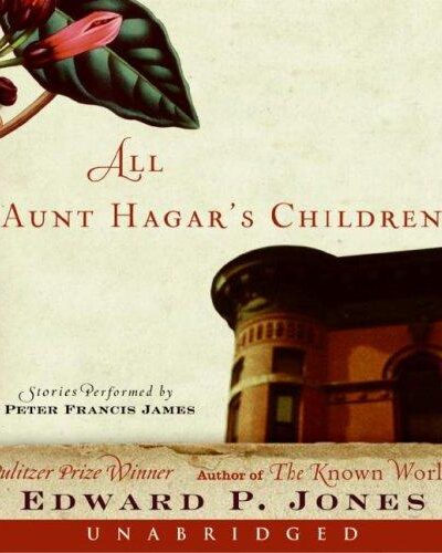 All Aunt Hagar’s Children: Stories