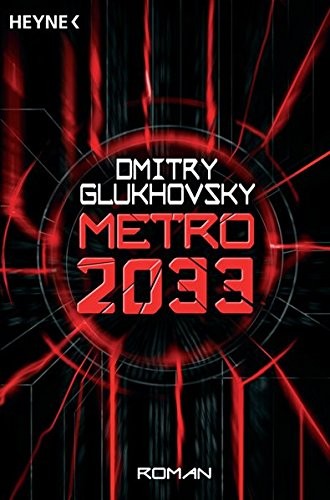 Metro 2033 (Metro, #1)