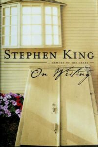 On Writing: A Memoir of the Craft