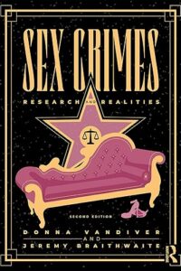 Sex Crimes: Research and Realities