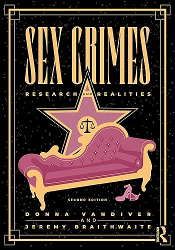 Sex Crimes: Research and Realities
