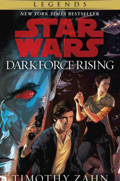 Star Wars: Dark Force Rising (The Thrawn Trilogy, #2)