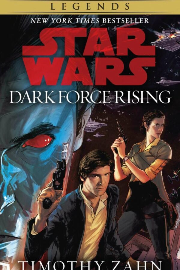 Star Wars: Dark Force Rising (The Thrawn Trilogy, #2)