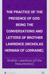 The Practice of the Presence of God