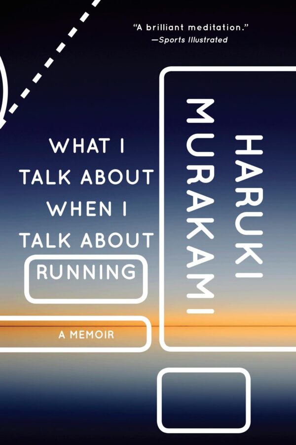 What I Talk About When I Talk About Running